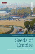 Seeds of Empire: The Environmental Transformation of New Zealand
