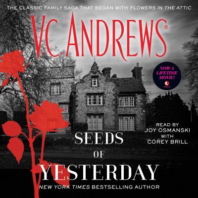 Seeds of Yesterday: Volume 4 - Andrews, V C, and Osmanski, Joy (Read by)