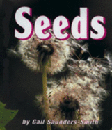 Seeds - Saunders-Smith, Gail, PH.D.