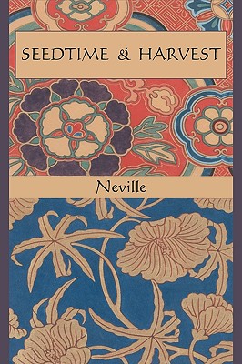 Seedtime and Harvest - Neville