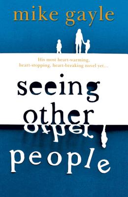 Seeing Other People - Gayle, Mike