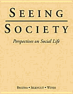 Seeing Society: Perspectives on Social Life