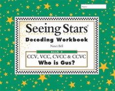 Seeing Stars Decoding Workbook Book 3