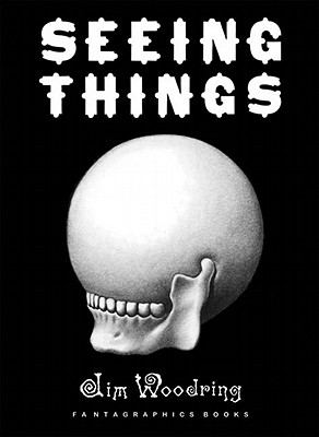 Seeing Things - Woodring, Jim