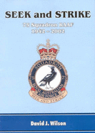 Seek and Strike: 75 Sqn Raaf 1941-2002: 75 Squadron Raaf 1942-2002 - Wilson, David J.