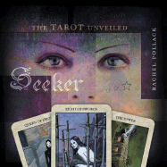 Seeker: The Tarot Unveiled