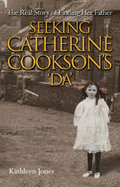 Seeking Catherine Cookson's "Da"