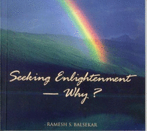 Seeking Enlightenment - Why?