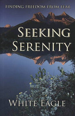 Seeking Serenity - White Eagle