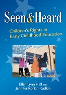 Seen and Heard: Children's Rights in Early Childhood Education