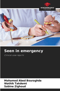 Seen in emergency