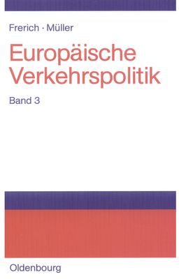 Seeverkehrs- Und Seehafenpolitik - Luftverkehrs- Und Flughafenpolitik - Telekommunikations-, Medien- Und Postpolitik - Frerich, Johannes, and M?ller, Gernot