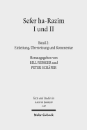 Sefer Ha-Razim I Und II - Das Buch Der Geheimnisse I Und II: Band 2: Einleitung, Ubersetzung Und Kommentar