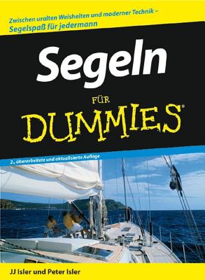 Segeln Fur Dummies - Isler, J. J., and Isler, Peter