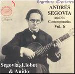 Segovia & His Contemporaries, Vol. 6
