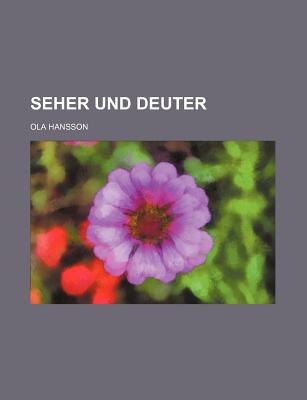 Seher Und Deuter - Hansson, Ola