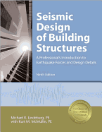 Seismic Design of Building Structures: A Professionals Introduction to Earthquake Forces and Design Details