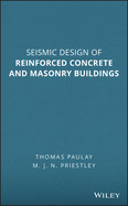 Seismic design of reinforced concrete and masonry buildings