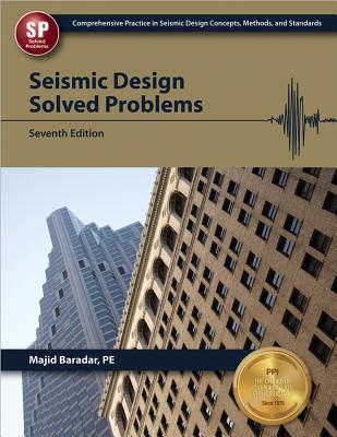 Seismic Design Solved Problems - Baradar, Majid, Pe