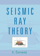 Seismic Ray Theory