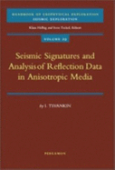 Seismic Signatures and Analysis of Reflection Data in Anisotropic Media: Volume 29