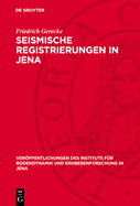 Seismische Registrierungen in Jena: 1. Januar 1958 Bis 31. Dezember 1958