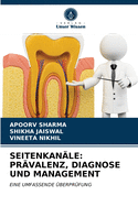 Seitenkanle: Prvalenz, Diagnose Und Management