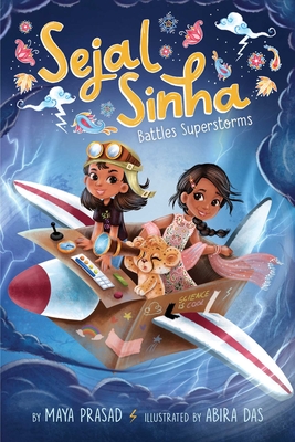 Sejal Sinha Battles Superstorms - Prasad, Maya