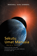 Sekutu Umat Manusia BUKU SATU (The Allies of Humanity, Book One - Indonesian): Pesan Penting Tentang Kehadiran Makhluk Ruang Angkasa di Dunia Hari Ini