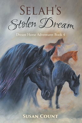 Selah's Stolen Dream - Count, Susan, and Sandford, Lori