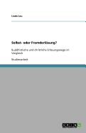 Selbst- oder Fremderlsung?: Buddhistische und christliche Erlsungswege im Vergleich