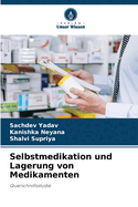 Selbstmedikation und Lagerung von Medikamenten