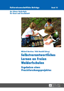 Selbstverantwortliches Lernen an Freien Waldorfschulen: Ergebnisse Eines Praxisforschungsprojektes- Beispiele Aus Der Unterrichtspraxis