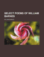 Select Poems of William Barnes