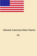 Selected American Short Stories (I)