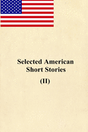 Selected American Short Stories (II)