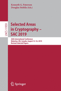 Selected Areas in Cryptography - SAC 2019: 26th International Conference, Waterloo, ON, Canada, August 12-16, 2019, Revised Selected Papers