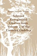 Selected Charms from the Carmina Gadelica