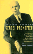 Selected Correspondence of Sergei Prokofiev
