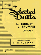 Selected Duets for Cornet or Trumpet: Volume 1 - Easy to Medium