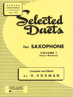 Selected Duets for Saxophone, Vol. 1: Easy to Medium - Himie, Voxman (Editor), and Hal Leonard Publishing Corporation (Creator)