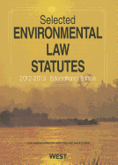 Selected Environmental Law Statutes: Educational Edition