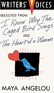 Selected from I Know Why the Caged Bird Sings and the Heart of a Woman