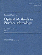 Selected papers on optical methods in surface metrology