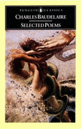 Selected Poems: Dual Language Edition - Baudelaire, Charles P, and Richardson, Joanna (Designer)