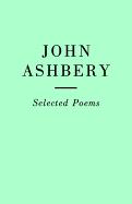 Selected Poems: John Ashbery
