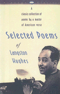 Selected Poems of Langston Hughes - Hughes, Langston