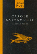 Selected Poems - Satyamurti, Carole