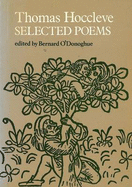 Selected Poems - Hoccleve, Thomas, and O'Donoghue, Bernard (Editor)