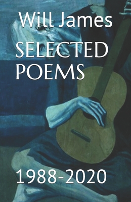 Selected Poems - James, Will